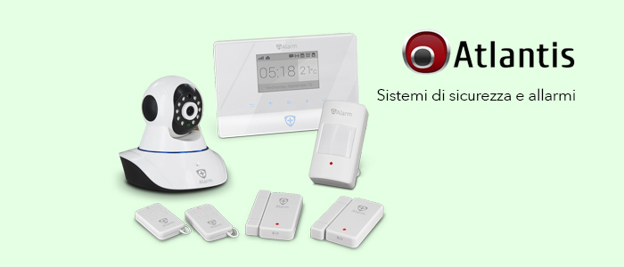 Atlantis sistemi di sicurezza per la casa buy&benefit Sistemi di sicurezza per la casa