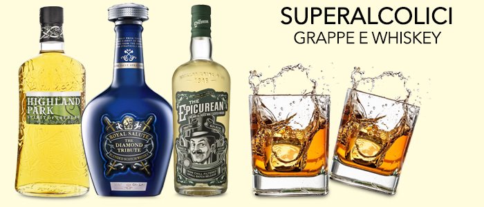 Super Alcolici, Grappe Whisky