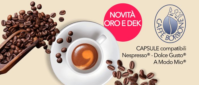 Caffé Borbone Capsule Compatibili Nespresso, A Modo Mio e Dolce Gusto