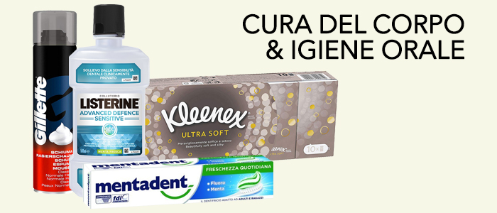 Cura del Corpo & Igiene Orale: Gillette, Listerine, Mentadent, Kleenex