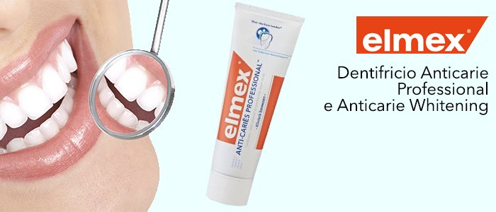 Elmex Dentifrici: Anticarie Professional e Whitening