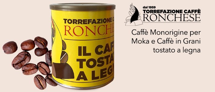 Torrefazione Ronchese: Caffè in grani e macinato Tostato a Legna