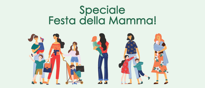 Speciale Festa della Mamma: Promo e Sconti